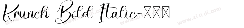 Krunch Bold Italic字体转换
